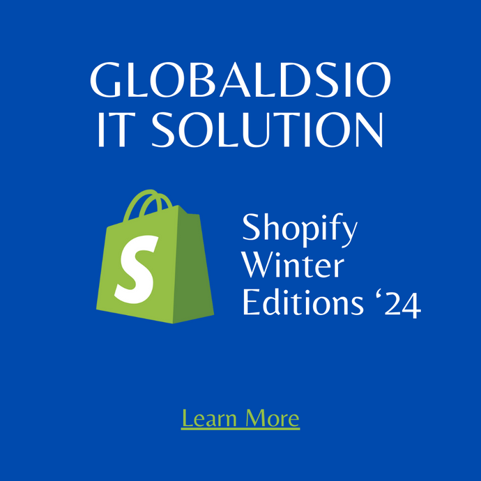 Unveiling the Power of Shopify Editions Winter ’24: A Comprehensive Look at New Updates and Features
